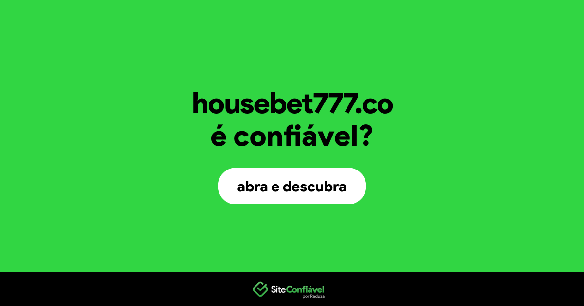 O site housebet777.co é confiável?