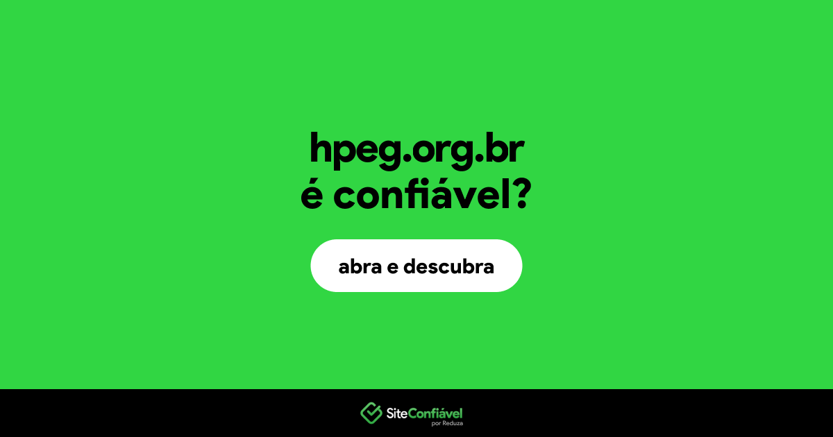 O site hpeg.org.br é confiável?