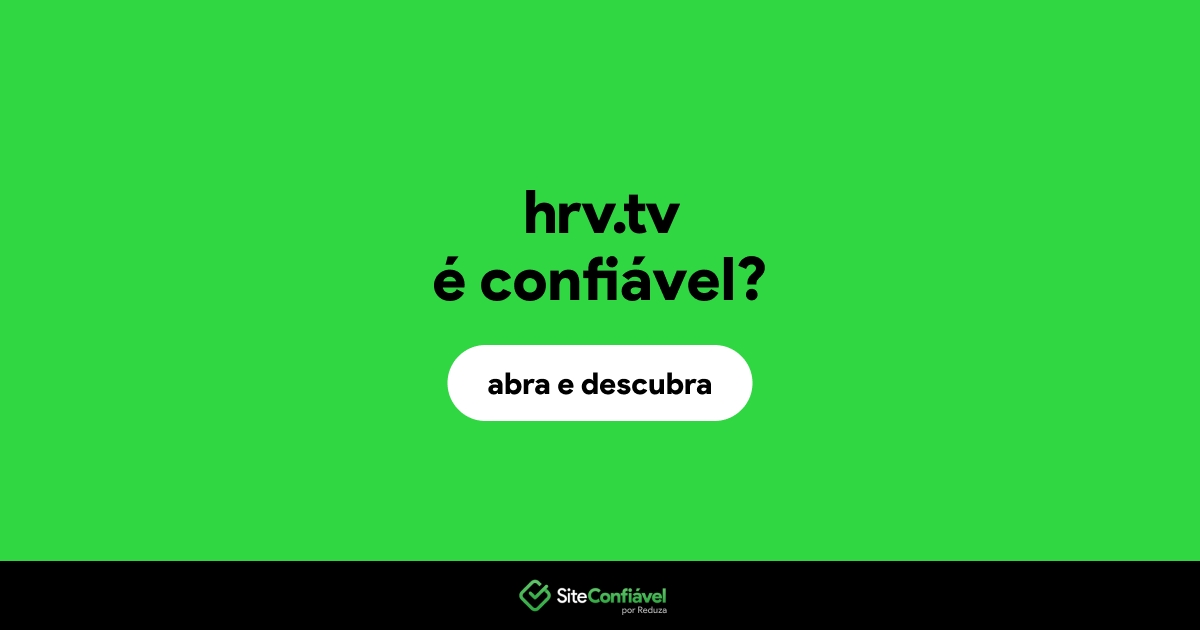 O site hrv.tv é confiável?