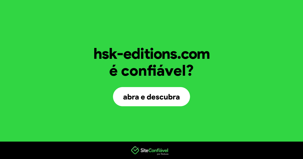 O site hsk-editions.com é confiável?