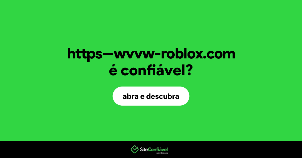 O site https--wvvw-roblox.com é confiável?