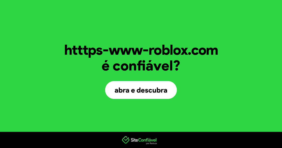 O site htttps-www-roblox.com é confiável?
