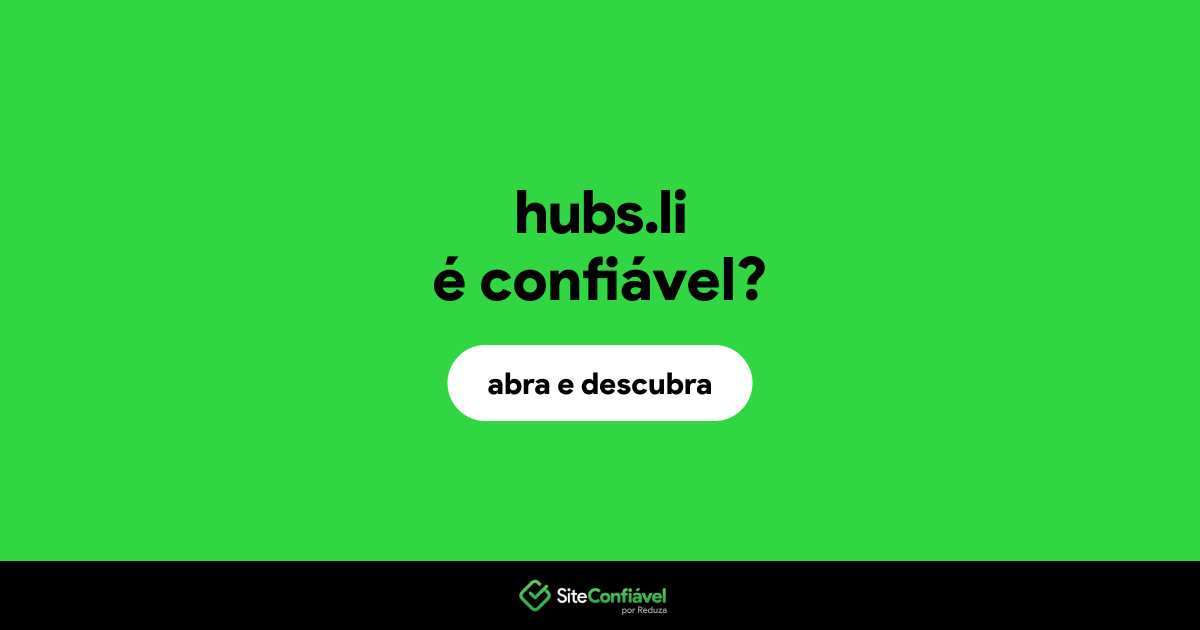 O site hubs.li é confiável?