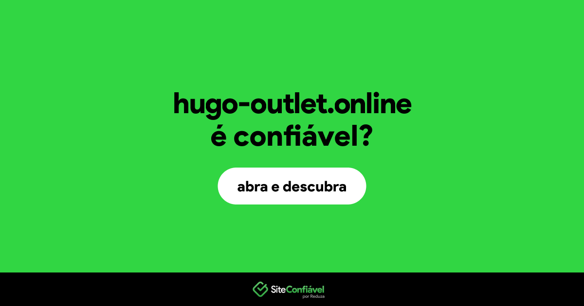O site hugo-outlet.online é confiável?