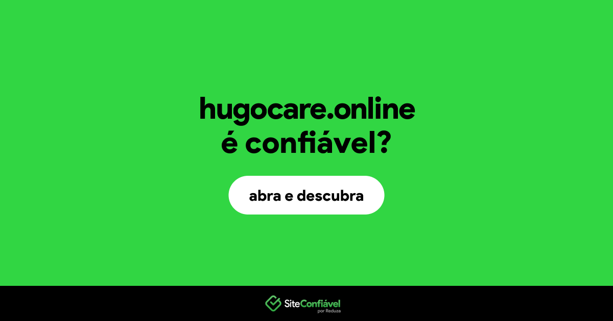O site hugocare.online é confiável?