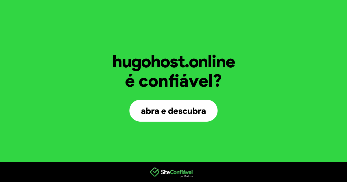 O site hugohost.online é confiável?