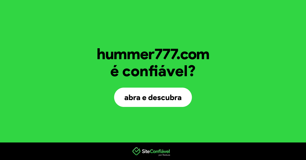 O site hummer777.com é confiável?
