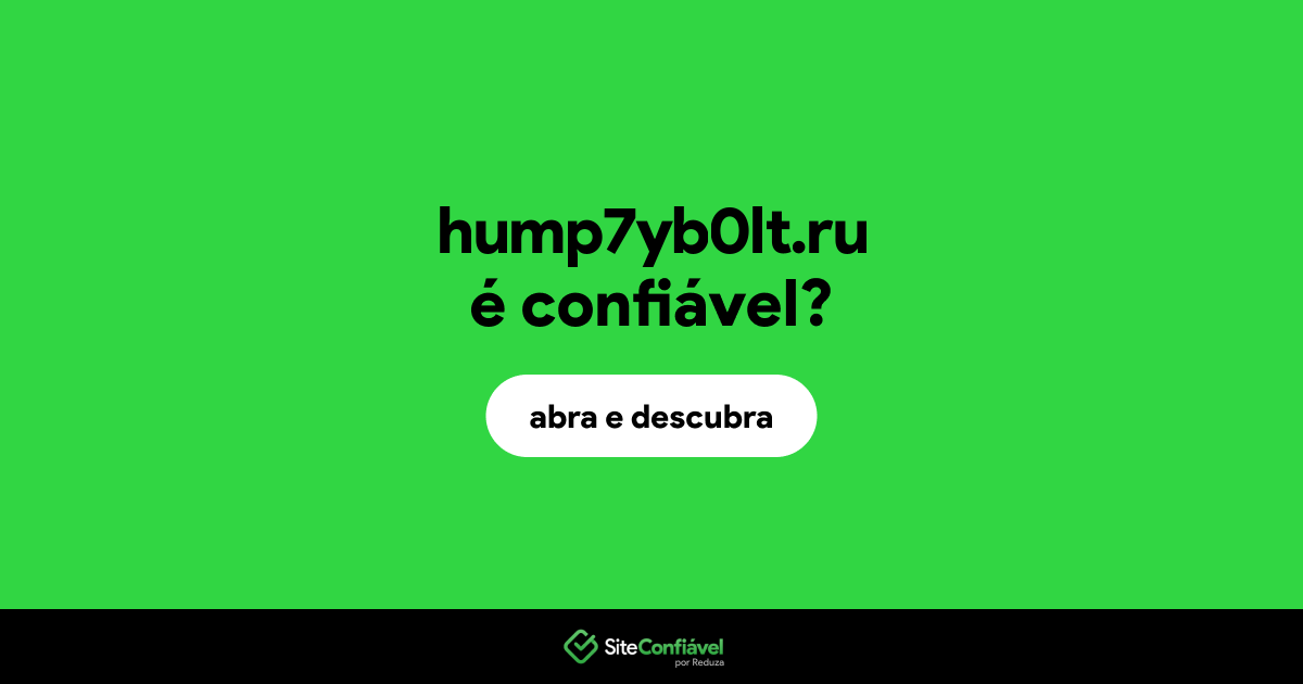 O site hump7yb0lt.ru é confiável?