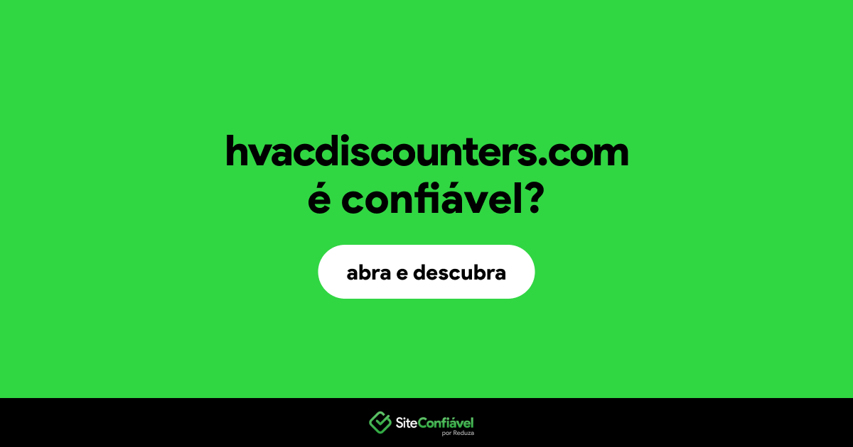 O site hvacdiscounters.com é confiável?
