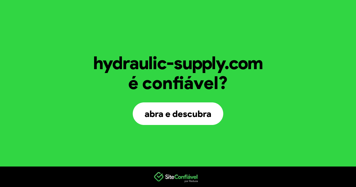 O site hydraulic-supply.com é confiável?