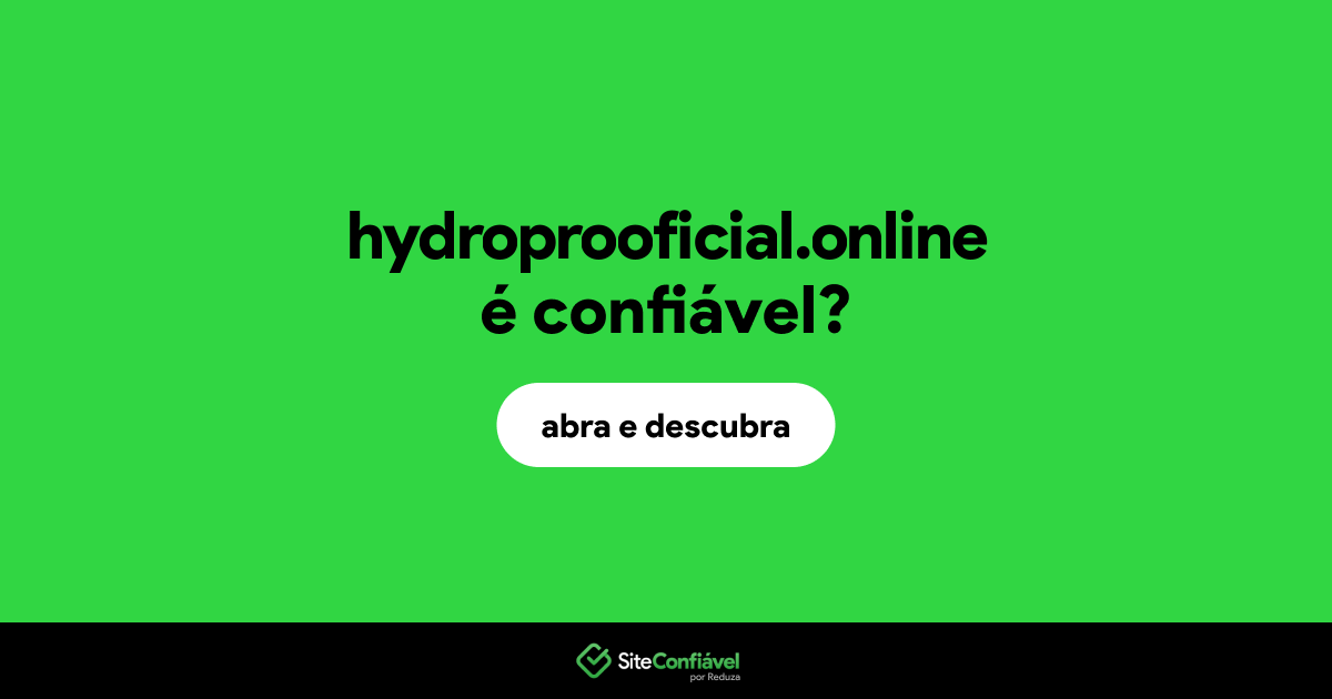 O site hydroprooficial.online é confiável?