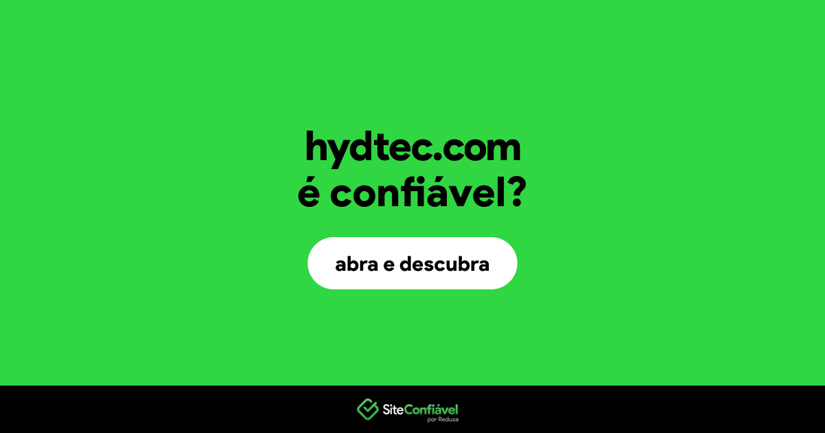 O site hydtec.com é confiável?