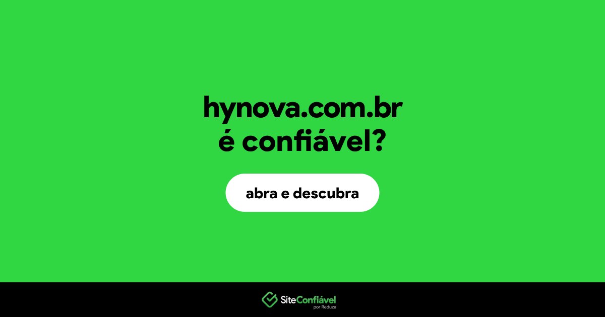 O site hynova.com.br é confiável?