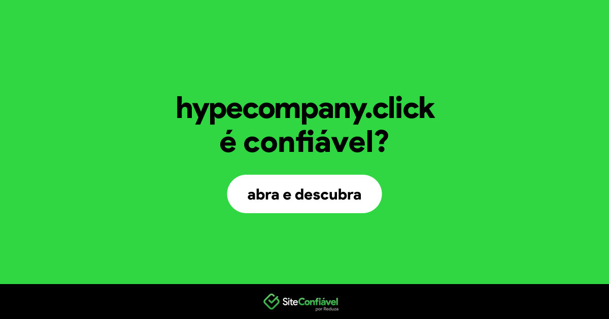 O site hypecompany.click é confiável?