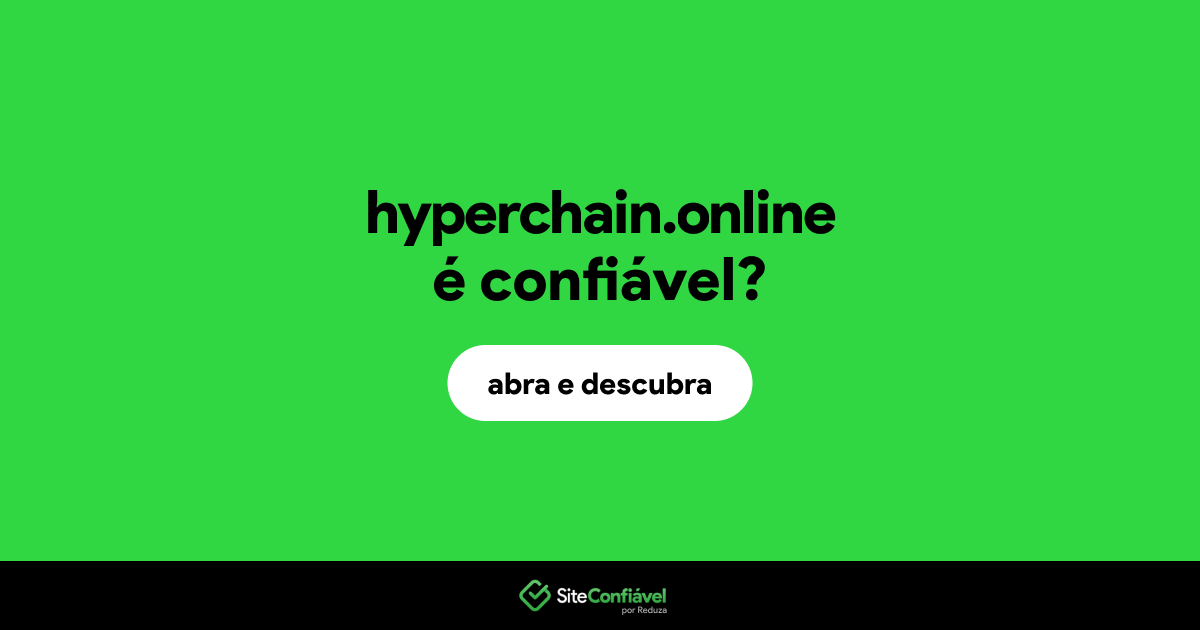 O site hyperchain.online é confiável?
