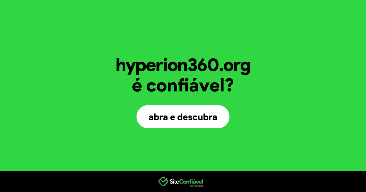 O site hyperion360.org é confiável?