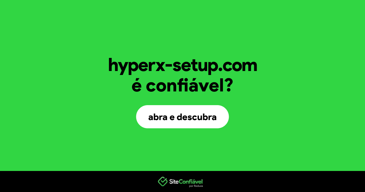 O site hyperx-setup.com é confiável?