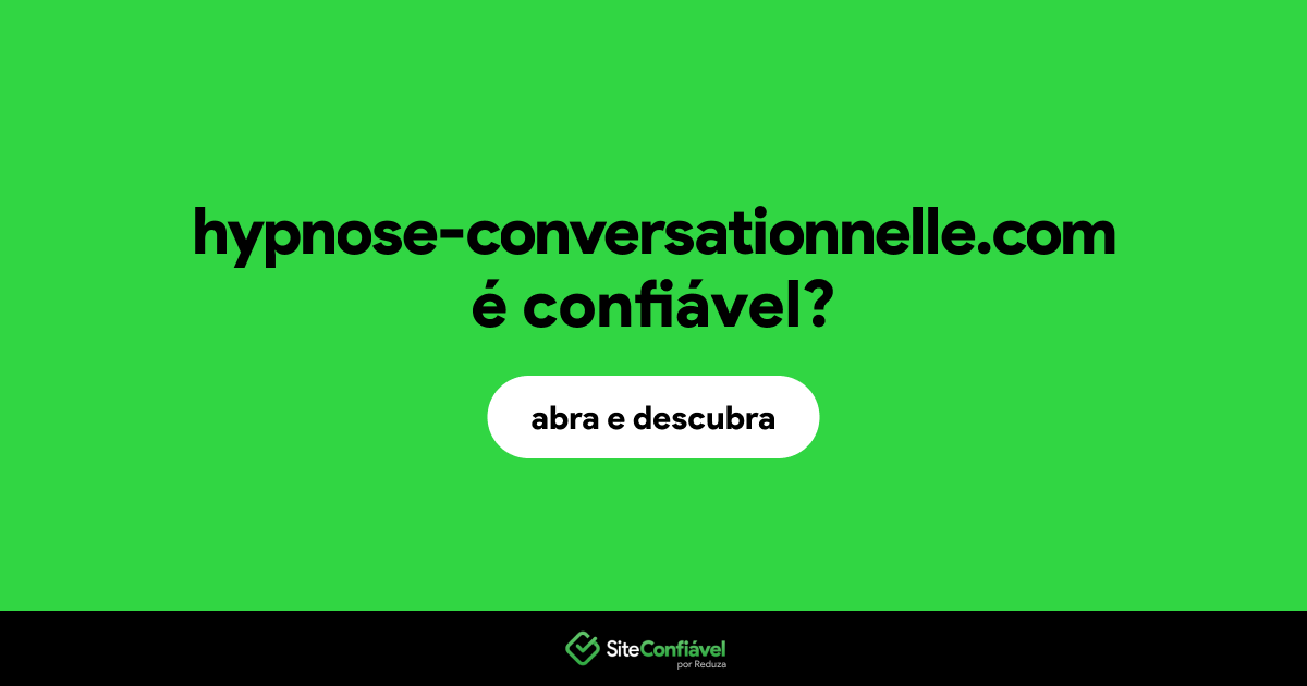 O site hypnose-conversationnelle.com é confiável?