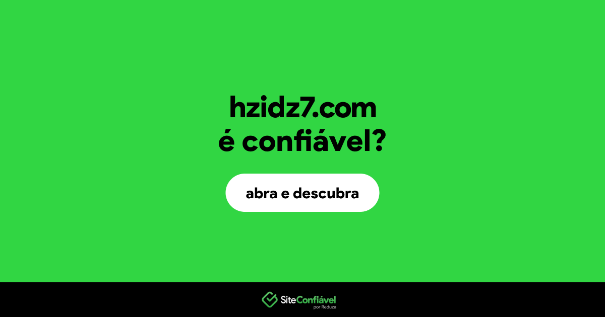O site hzidz7.com é confiável?