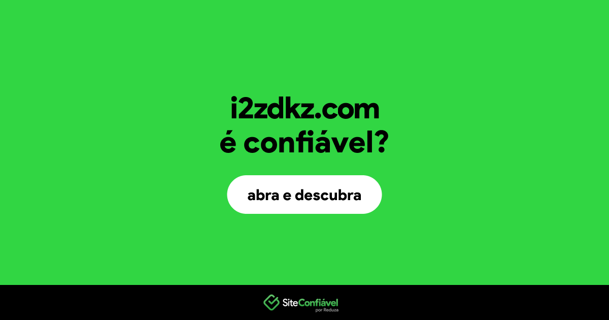 O site i2zdkz.com é confiável?