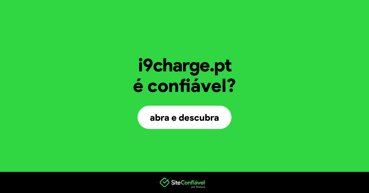 O site i9charge.pt é confiável?