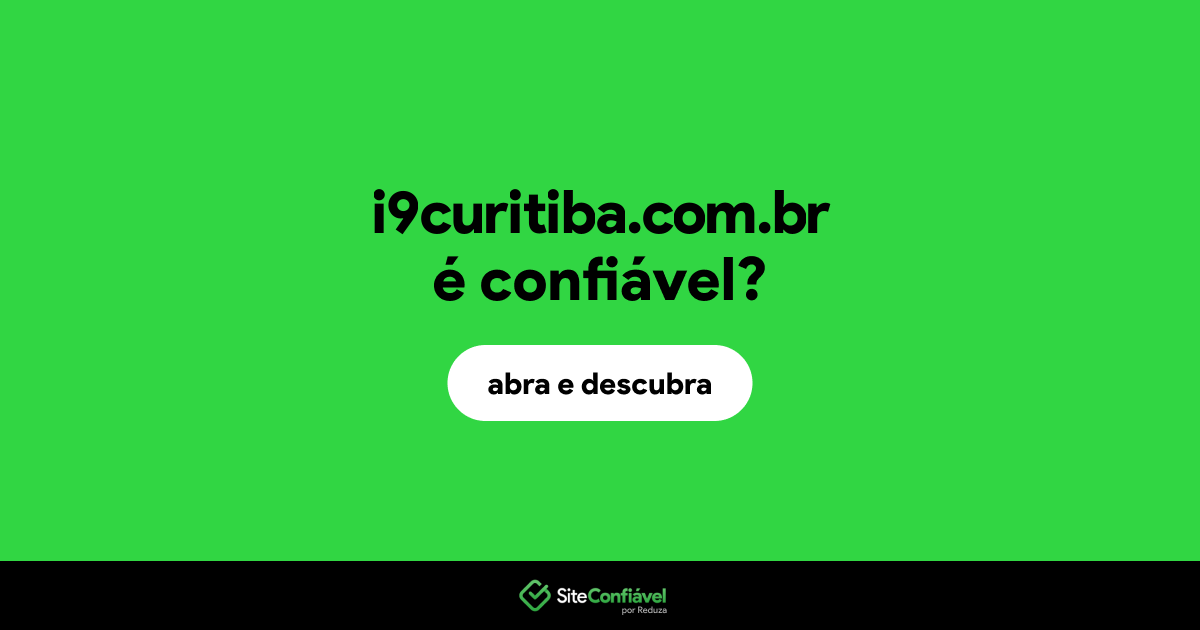 O site i9curitiba.com.br é confiável?