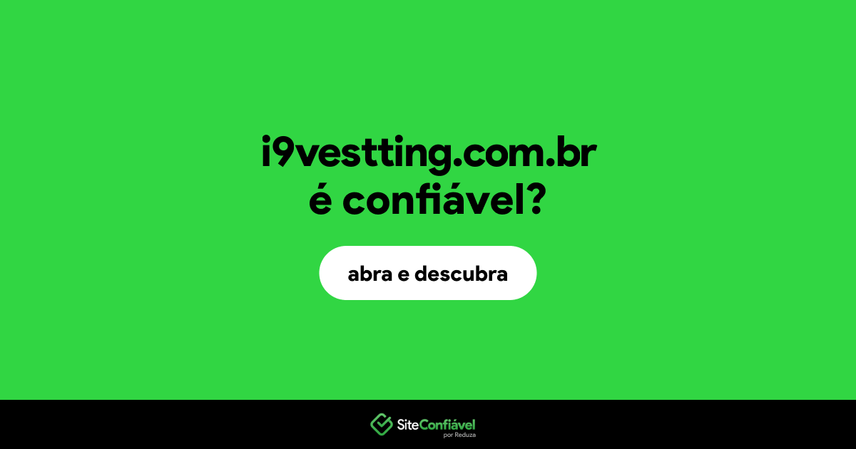 O site i9vestting.com.br é confiável?