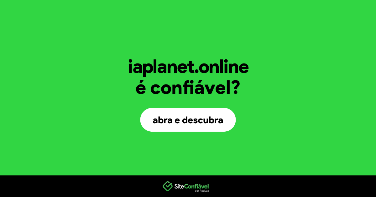 O site iaplanet.online é confiável?