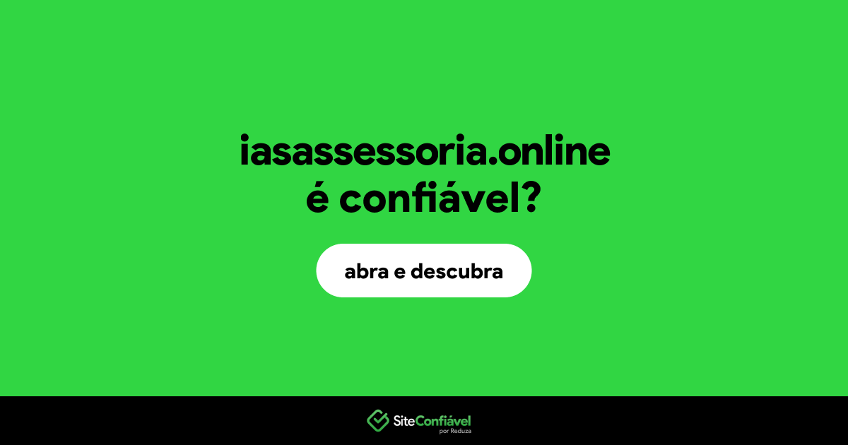 O site iasassessoria.online é confiável?