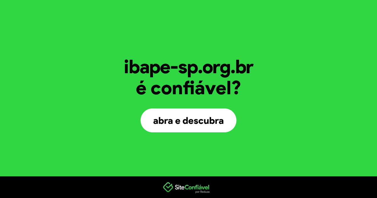 O site ibape-sp.org.br é confiável?
