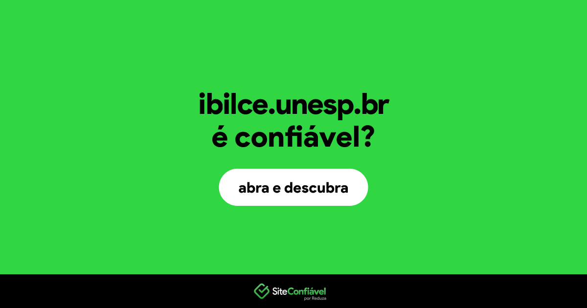 O site ibilce.unesp.br é confiável?