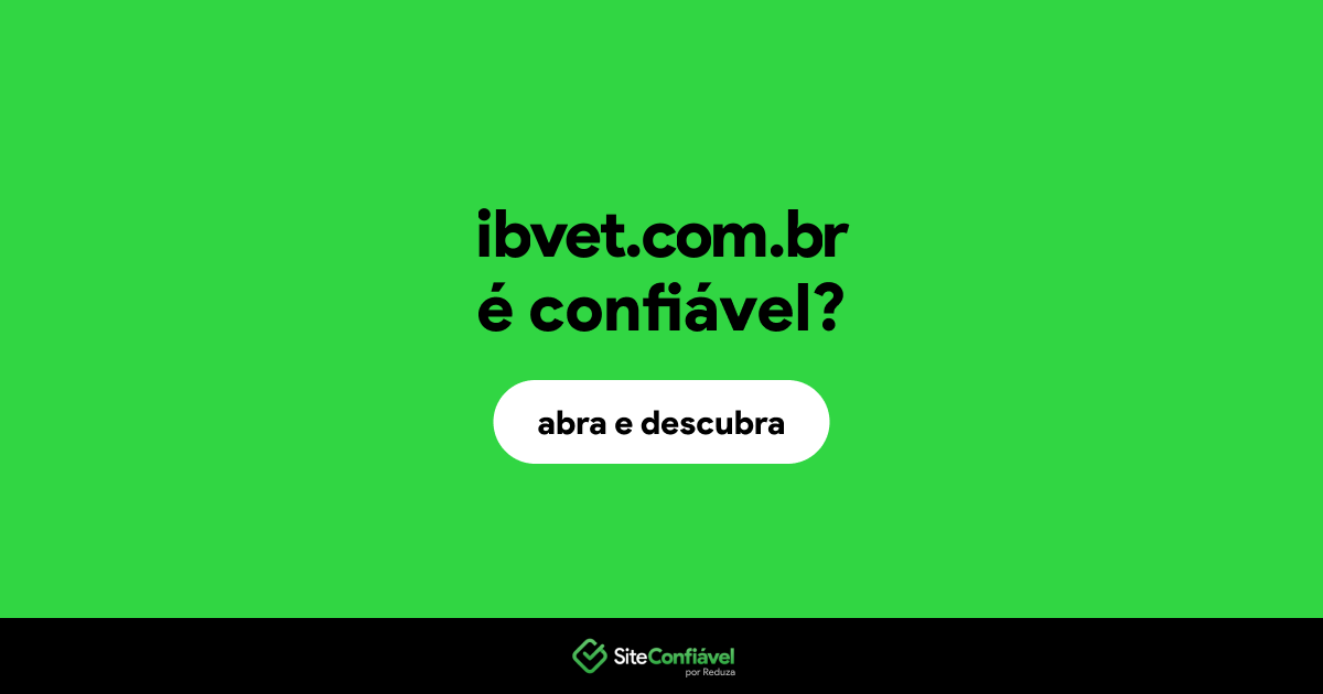 O site ibvet.com.br é confiável?