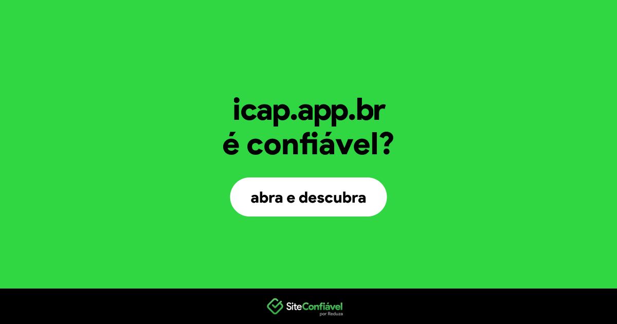 O site icap.app.br é confiável?
