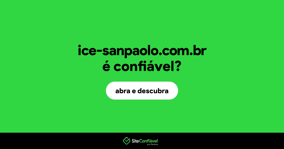 O site ice-sanpaolo.com.br é confiável?