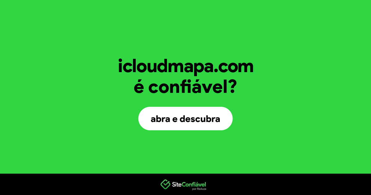 O site icloudmapa.com é confiável?