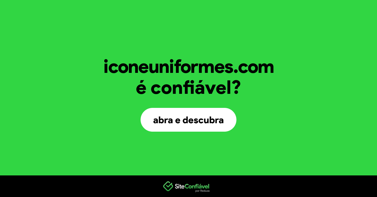 O site iconeuniformes.com é confiável?