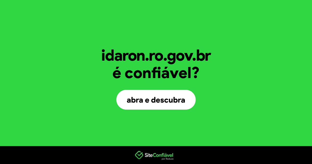 O site idaron.ro.gov.br é confiável?