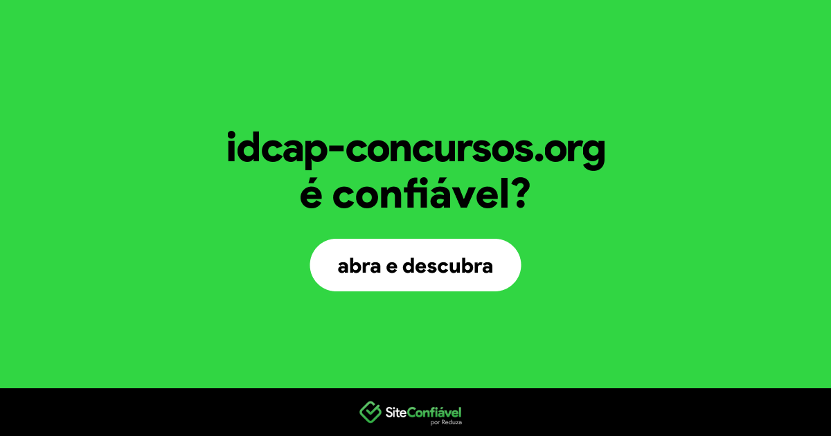 O site idcap-concursos.org é confiável?