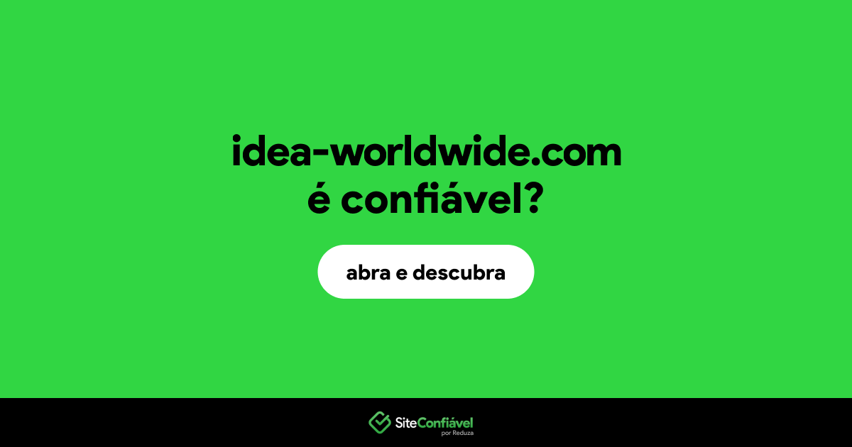 O site idea-worldwide.com é confiável?