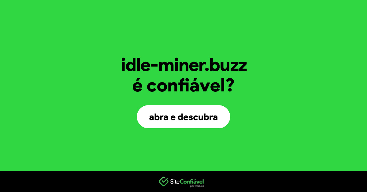 O site idle-miner.buzz é confiável?