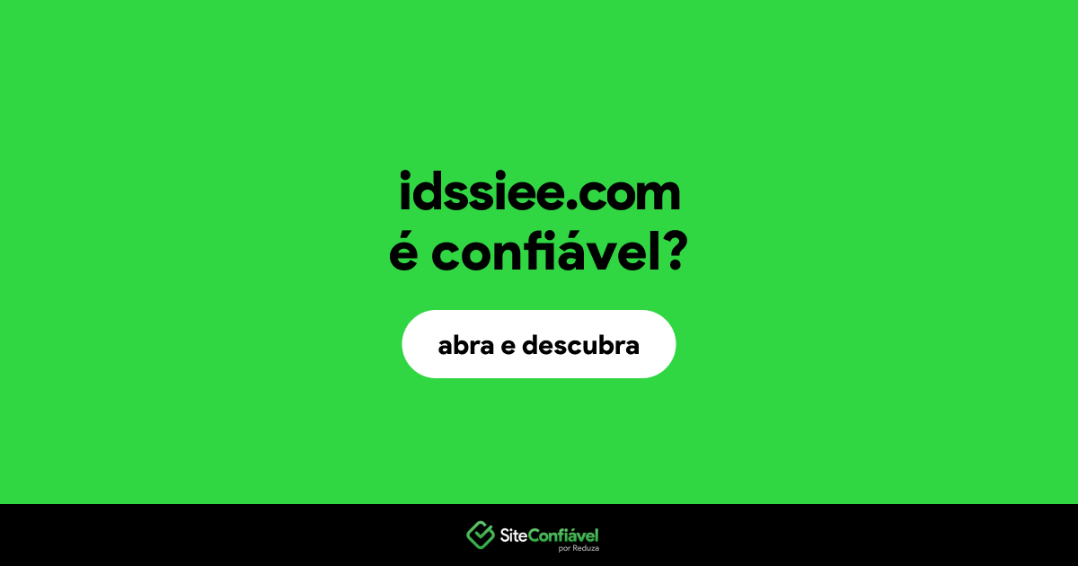 O site idssiee.com é confiável?