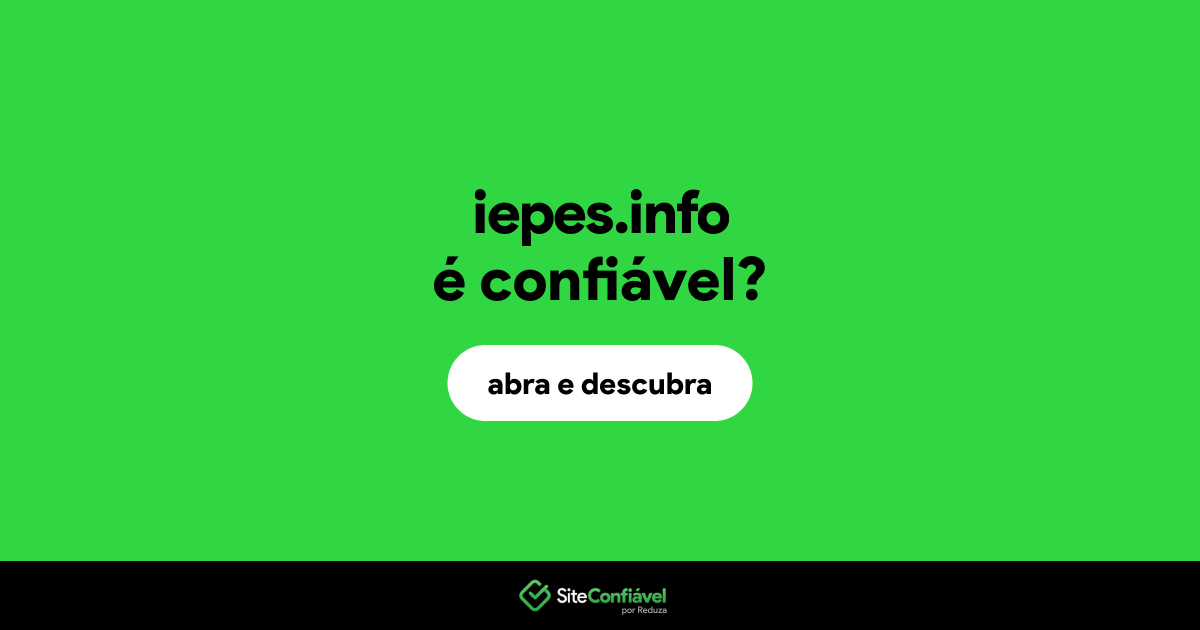 O site iepes.info é confiável?