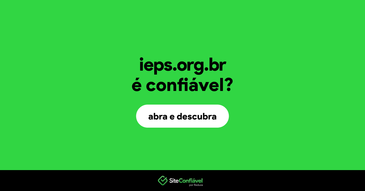 O site ieps.org.br é confiável?