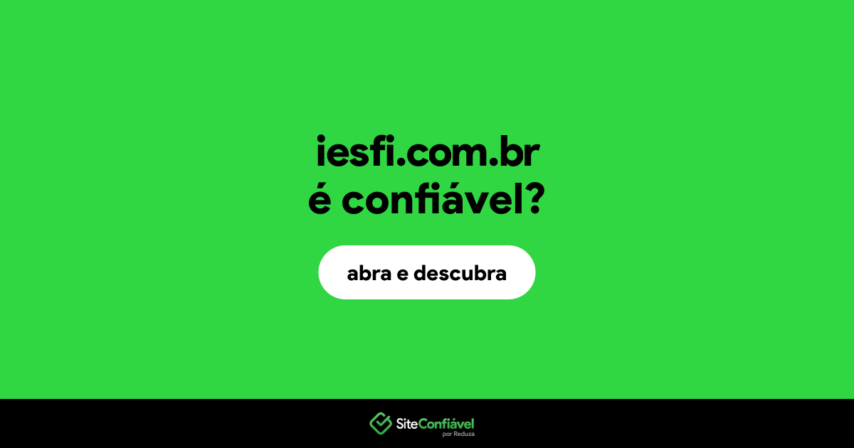 O site iesfi.com.br é confiável?