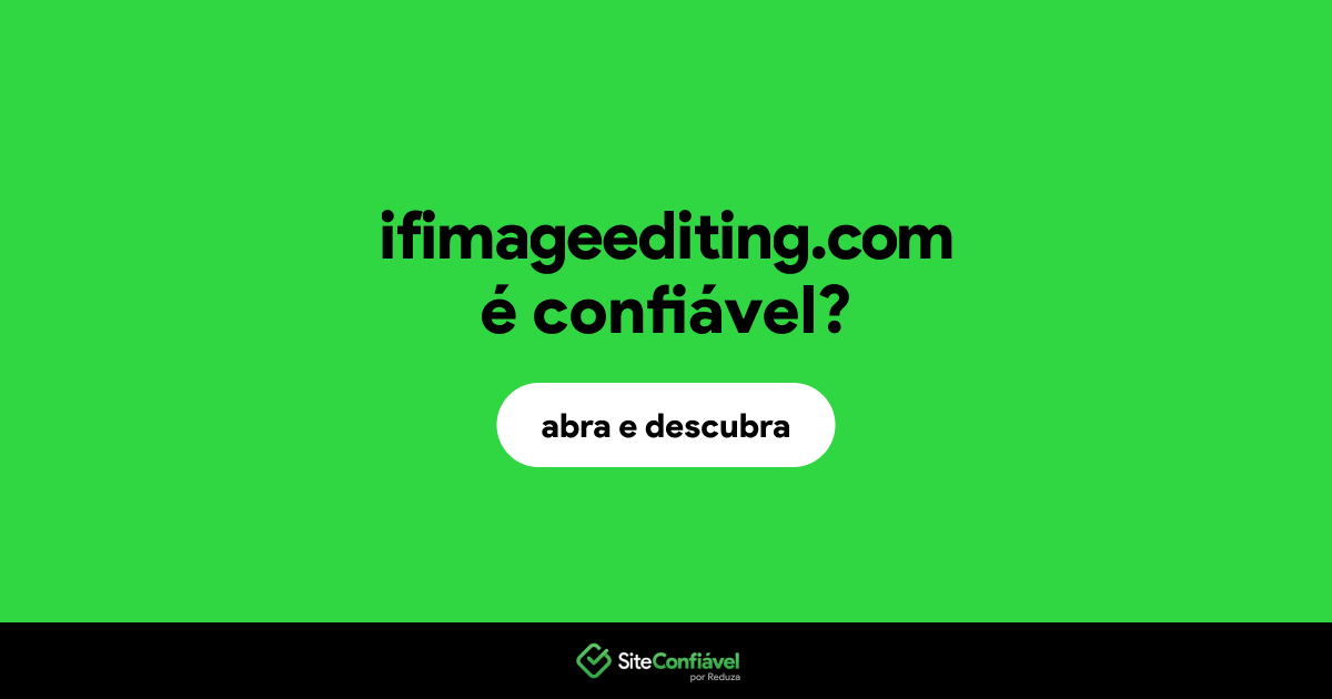 O site ifimageediting.com é confiável?