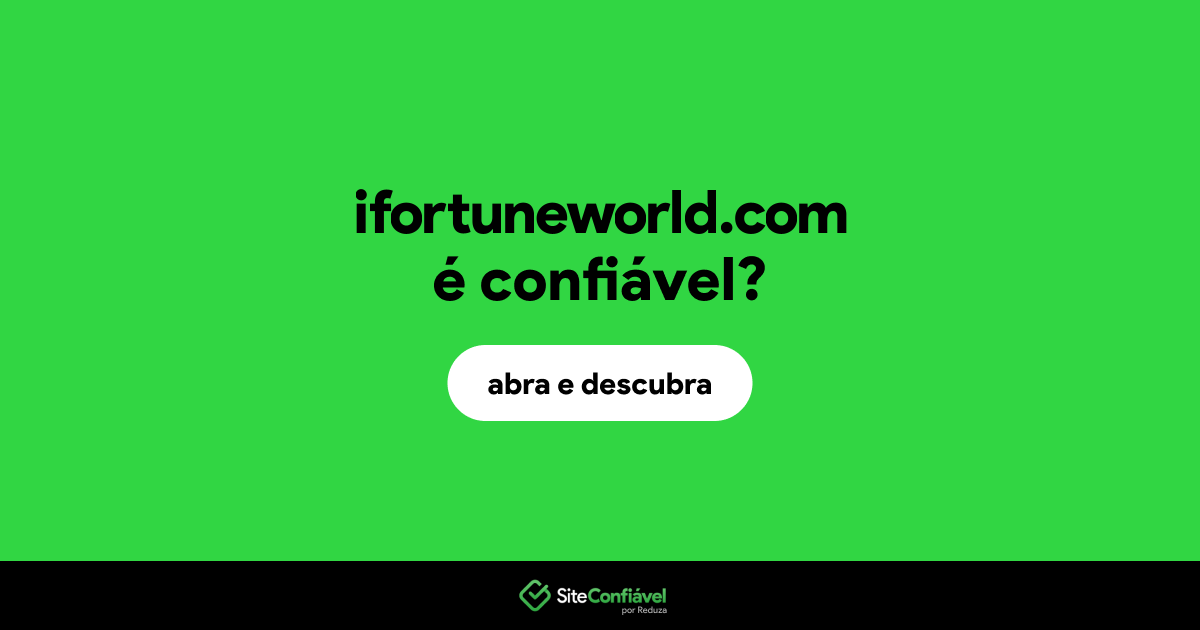 O site ifortuneworld.com é confiável?