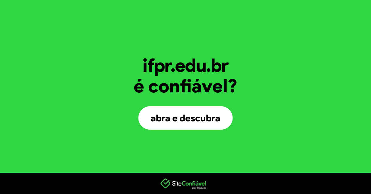 O site ifpr.edu.br é confiável?