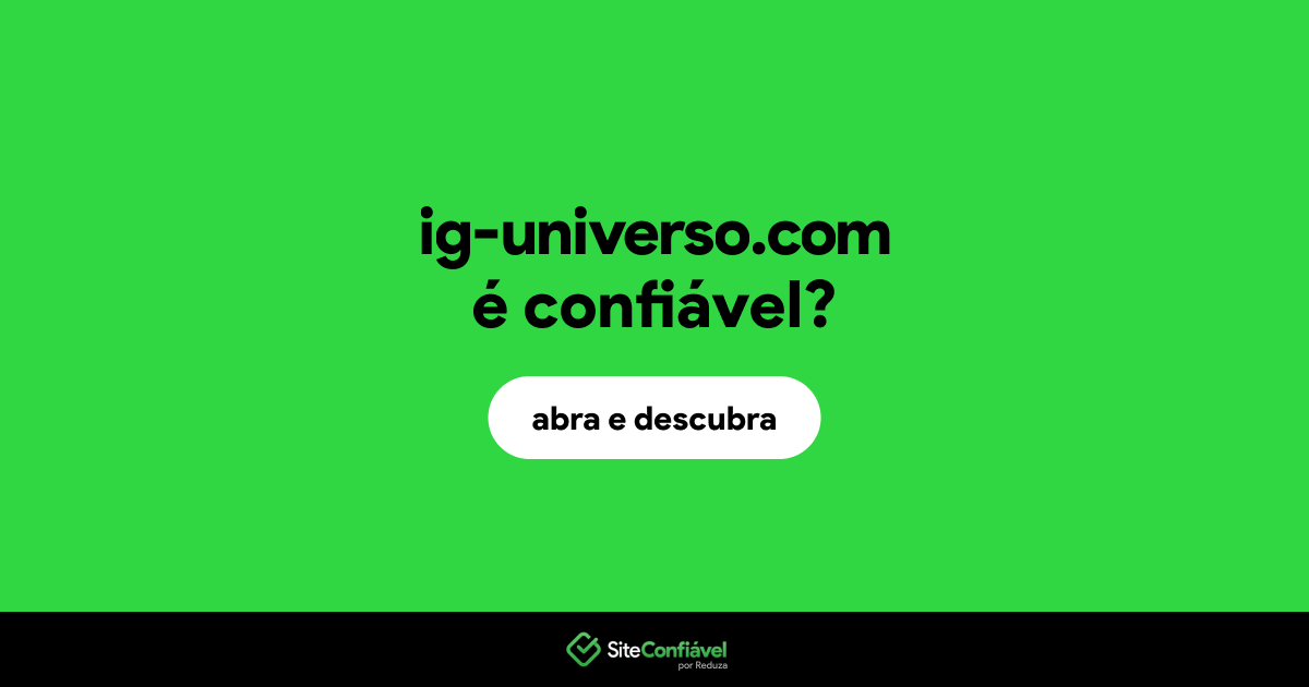 O site ig-universo.com é confiável?