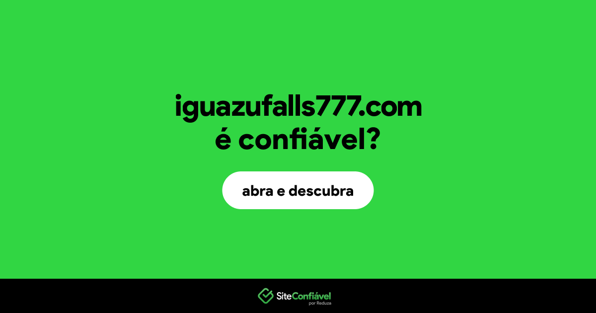 O site iguazufalls777.com é confiável?