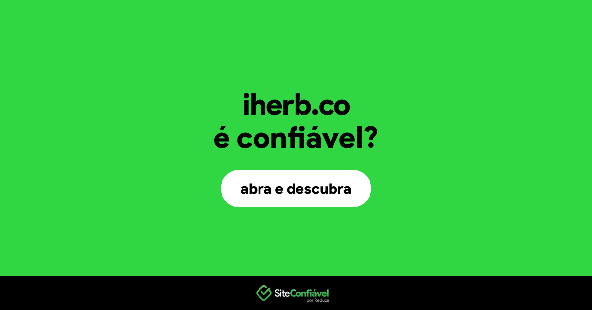 O site iherb.co é confiável?